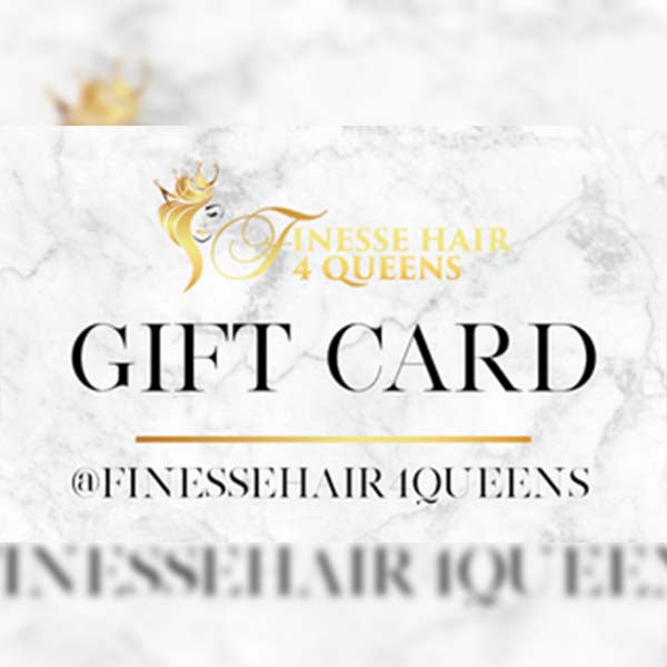 Finesse Hair 4 Queens Gift Card